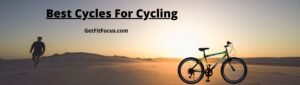 Best Cycles For Cycling Best Cycles For Cycling